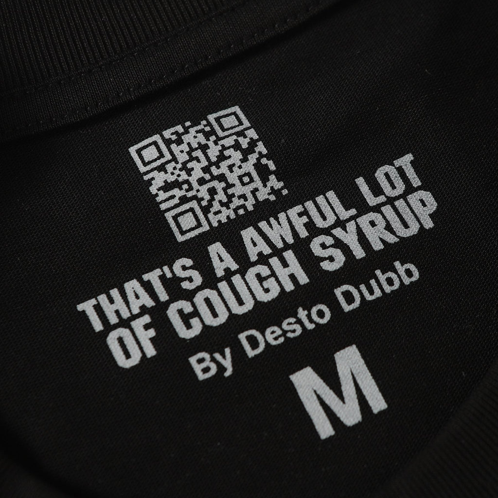 THAT'S A AWFUL LOT OF COUGH SYRUP Front & Back Graphic T-Shirt